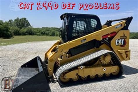 problems with cat 299d